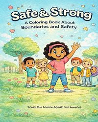 Produktbild: Safe & Strong A coloring Book About Boundaries and Safety
