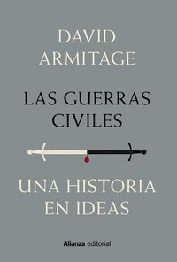 Produktbild: Las guerras civiles : una historia en ideas
