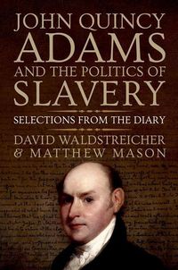 Produktbild: John Quincy Adams & The Politi