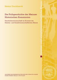 Produktbild: Die Fr&uuml;hgeschichte der Mainzer Historischen Kommission