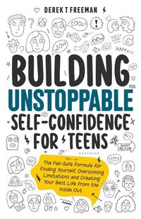Produktbild: Building Unstoppable Self-Confidence for Teens