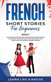 Produktbild: French Short Stories for Beginners Book 1