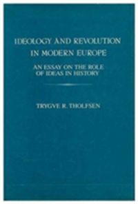 Produktbild: Tholfsen, T: Ideology and Revolution in Modern Europe - An E