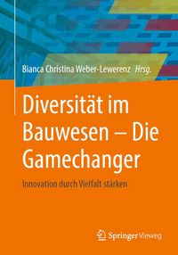 Produktbild: Diversit&auml;t im Bauwesen - Die Gamechanger