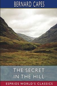 Produktbild: The Secret in the Hill (Esprios Classics)