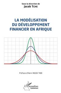 Produktbild: La mod&eacute;lisation du d&eacute;veloppement financier en Afrique