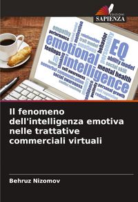 Produktbild: Il fenomeno dell'intelligenza emotiva nelle trattative commerciali virtuali