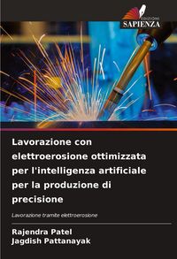 Produktbild: Lavorazione con elettroerosione ottimizzata per l'intelligenza artificiale per la produzione di precisione