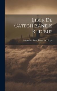 Produktbild: Liber De Catechizandis Rudibus