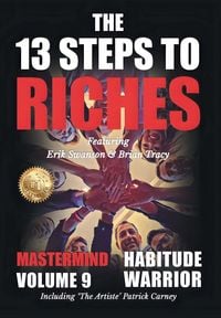 Produktbild: The 13 Steps to Riches - Habitude Warrior Volume 9
