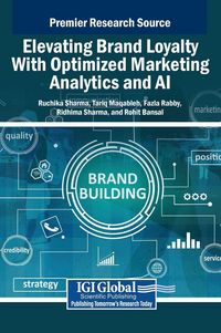 Produktbild: Elevating Brand Loyalty With Optimized Marketing Analytics and AI