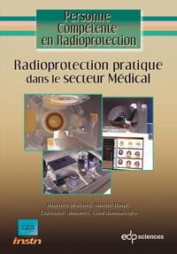Produktbild: Radioprotection pratique dans le secteur M&eacute;dical