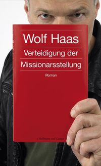 Bild vom Artikel Verteidigung der Missionarsstellung vom Autor Wolf Haas