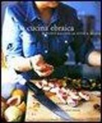 Produktbild: La cucina ebraica. Ricette e racconti da tutto il mondo