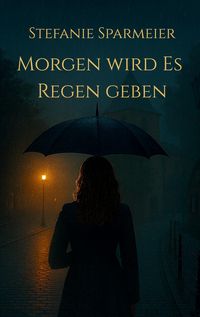 Produktbild: Morgen wird es Regen geben