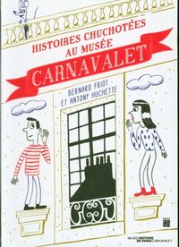 Produktbild: Histoires chuchot&eacute;es au mus&eacute;e Carnavalet
