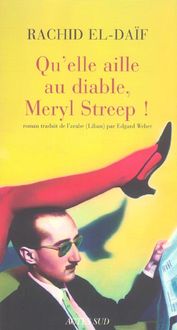 Produktbild: Qu'elle Aille Au Diable, Meryl Streep !
