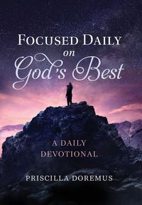 Produktbild: Focused Daily on God's Best