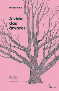 Produktbild: A vida das &aacute;rvores