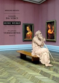 Produktbild: Leonardo da Vinci - Seine Werke - Ihre verborgene Seite
