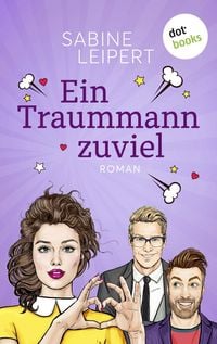 Produktbild: Ein Traummann zuviel - oder: Seitenwechsel