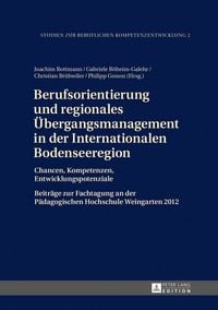 Produktbild: Berufsorientierung und regionales &Uuml;bergangsmanagement in der Internationalen Bodenseeregion
