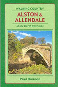Produktbild: Hannon, P: Alston and Allendale in the North Pennines