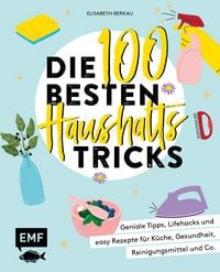 Produktbild: Die 100 besten Haushalts-Tricks