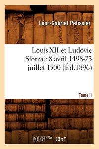 Produktbild: Louis XII et Ludovic Sforza