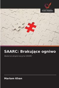 Produktbild: SAARC: Brakuj&iquest;ce ogniwo