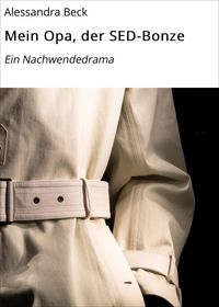 Produktbild: Mein Opa, der SED-Bonze