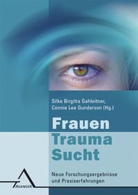 Produktbild: Frauen &ndash; Trauma &ndash; Sucht