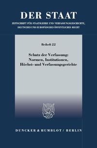Produktbild: Schutz der Verfassung: Normen, Institutionen, H&ouml;chst- und Verfassungsgerichte.
