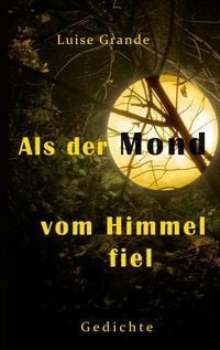 Produktbild: Als der Mond vom Himmel fiel