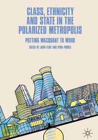 Produktbild: Class, Ethnicity and State in the Polarized Metropolis