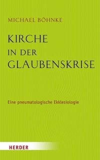 Produktbild: Kirche in der Glaubenskrise