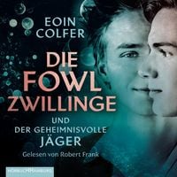 Produktbild: Die Fowl-Zwillinge und der geheimnisvolle J&auml;ger