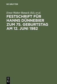 Produktbild: Festschrift f&uuml;r Hanns D&uuml;nnebier zum 75. Geburtstag am 12. Juni 1982
