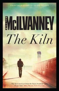 Bild vom Artikel The Kiln vom Autor William McIlvanney