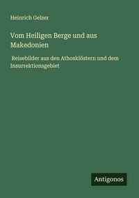 Produktbild: Vom Heiligen Berge und aus Makedonien