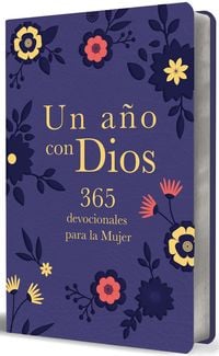 Produktbild: Un A&ntilde;o Con Dios: 365 Devocionales Para La Mujer / A Year with God. Purple Leathersoft: 365 Devotions for Women