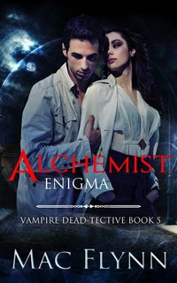 Produktbild: Alchemist Enigma (Vampire Dead-tective Book 5)