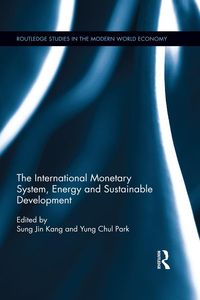 Produktbild: The International Monetary System, Energy and Sustainable Development