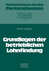 Produktbild: Grundlagen der betrieblichen Lohnfindung
