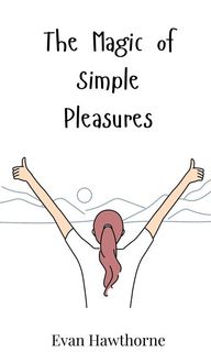 Produktbild: The Magic of Simple Pleasures