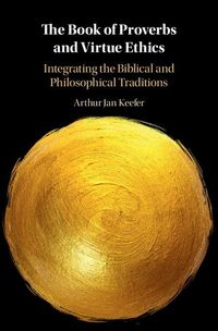 Produktbild: The Book of Proverbs and Virtue Ethics