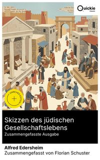 Produktbild: Skizzen des j&uuml;dischen Gesellschaftslebens (Zusammengefasste Ausgabe)