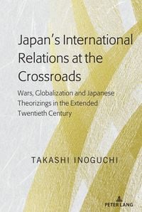 Produktbild: Japan&rsquo;s International Relations at the Crossroads