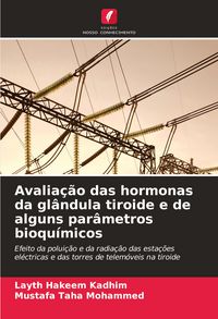 Produktbild: Avalia&ccedil;&atilde;o das hormonas da gl&acirc;ndula tiroide e de alguns par&acirc;metros bioqu&iacute;micos
