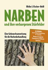 Produktbild: NARBEN und ihre verborgenen St&ouml;rfelder